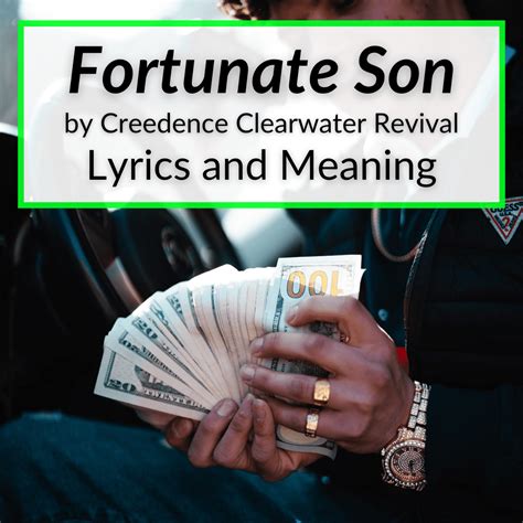 Fortunate Son Meaning Fortunate Son Meaning