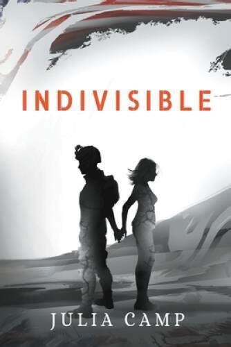 Indivisible Paperback By Camp Julia Very Good 9781622532124 Ebay Indivisible Paperback By Camp Julia Very Good 9781622532124 Ebay