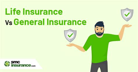 Life Insurance Vs General Insurance Smc Insurance Life Insurance Vs General Insurance Smc Insurance